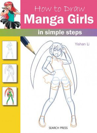 Книга How to Draw: Manga Girls Yishan Li