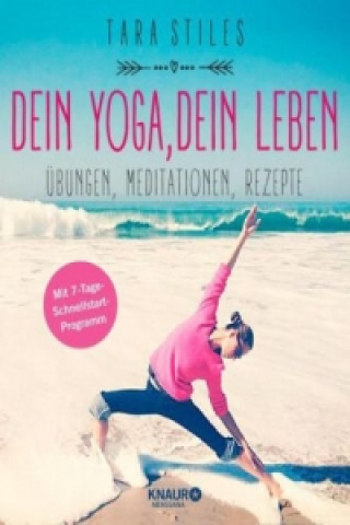 Kniha Dein Yoga, dein Leben Tara Stiles