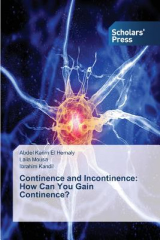 Книга Continence and Incontinence El Hemaly Abdel Karim