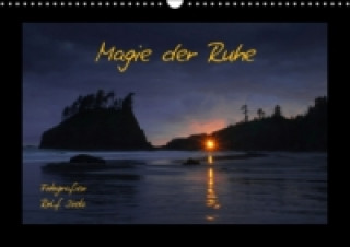 Calendar / Agendă Magie der Ruhe Fotografien Rolf Dietz (Wandkalender immerwährend DIN A3 quer) Rolf Dietz