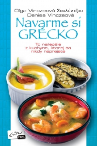 Kniha Navarme si Grécko Denisa a Oľga Vinczeové