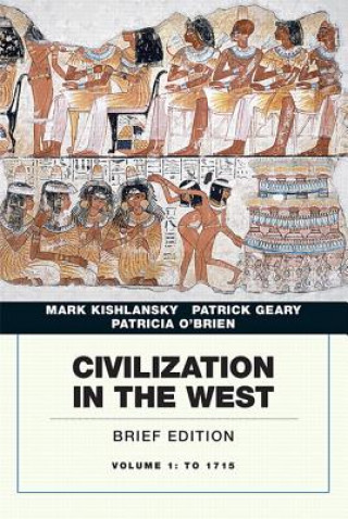 Kniha Civilization in the West, Volume 1 Mark Kishlansky