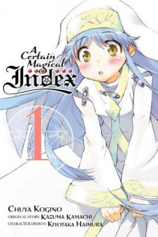Книга Certain Magical Index, Vol. 1 (manga) Kazuma Kamachi