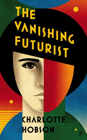 Kniha Vanishing Futurist Charlotte Hobson