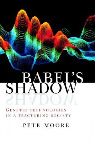Kniha Babel's Shadow Pete Moore