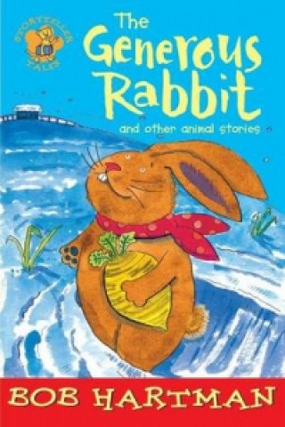 Kniha Generous Rabbit Bob Hartman