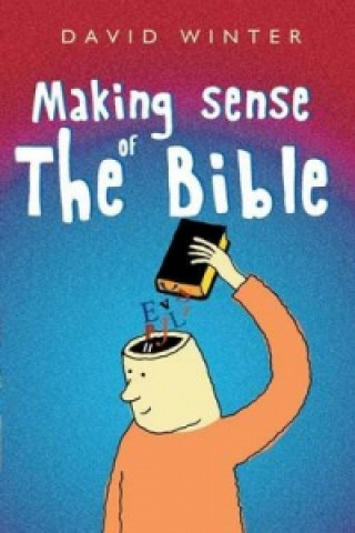 Kniha Making Sense of the Bible David Winter