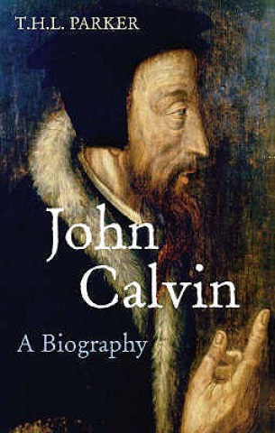 Buch John Calvin T. H. L. Parker