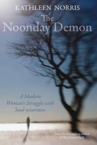 Book Noonday Demon Kathleen Norris