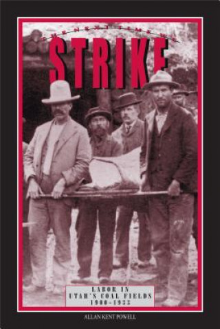 Livre Next Time We Strike Allan Kent Powell