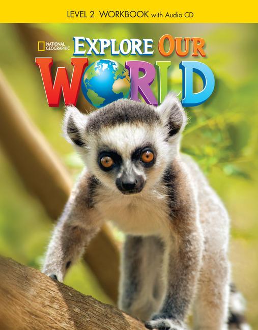 Carte Explore Our World 2: Workbook with Audio CD Florent