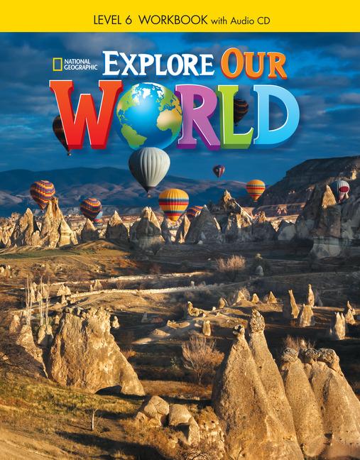 Book Explore Our World 6: Workbook with Audio CD Crandall