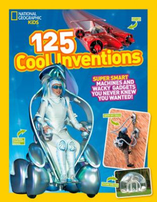 Kniha 125 Cool Inventions National Geographic