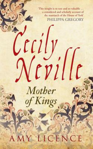 Kniha Cecily Neville Amy Licence