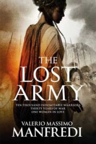 Kniha Lost Army Valerio Massimo Manfredi