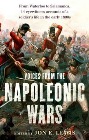 Kniha Voices From the Napoleonic Wars Jon E. Lewis
