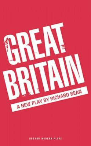 Kniha Great Britain Richard Bean