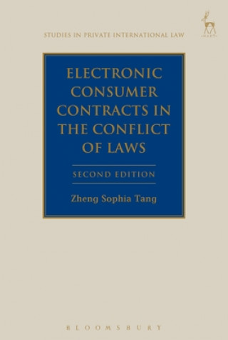Kniha Electronic Consumer Contracts in the Conflict of Laws Zheng Sophia Tang