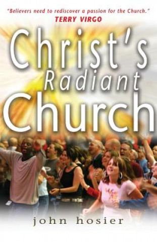 Buch Christ's Radiant Church John Hosier