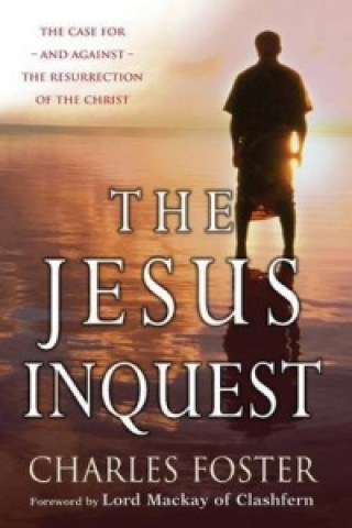 Könyv Jesus Inquest Charles Foster