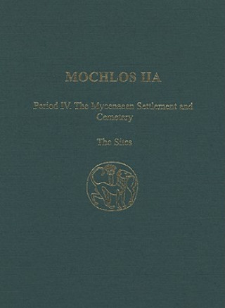 Kniha Mochlos IIA Jeffrey S. Soles