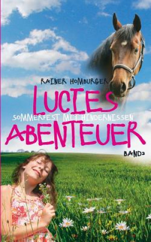 Kniha Lucies Abenteuer Rainer Homburger
