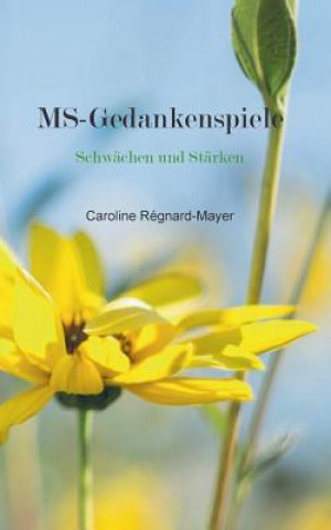 Książka MS - Gedankenspiele Caroline Regnard-Mayer