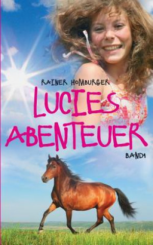 Libro Lucies Abenteuer Rainer Homburger