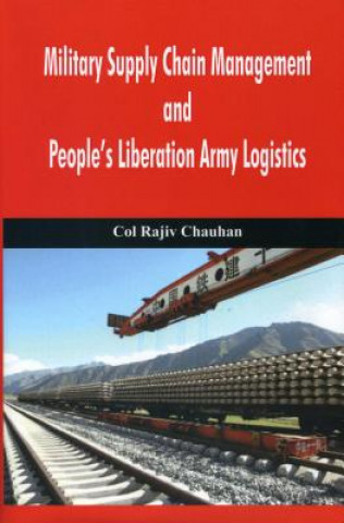 Книга Military Supply Chain Management and People's Liberation Army Logistics Rajiv Chauhan