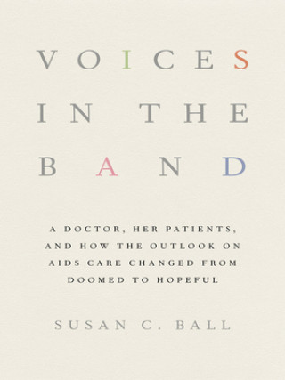 Book Voices in the Band Susan C. Ball