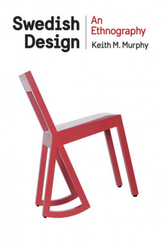 Kniha Swedish Design Keith M. Murphy