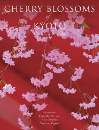 Книга Cherry Blossoms Of Kyoto Hidehiko Mizuno