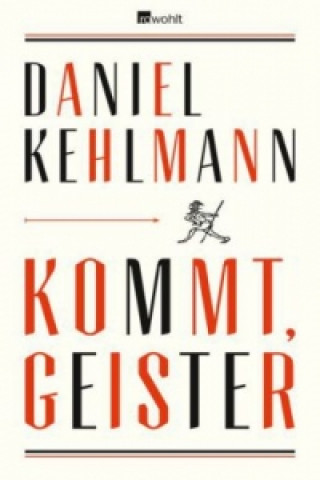 Book Kommt, Geister Daniel Kehlmann