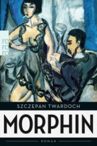 Knjiga Morphin Szczepan Twardoch