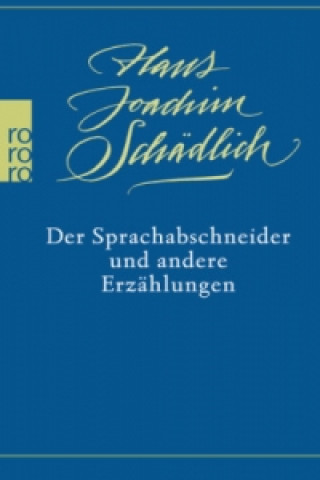 Kniha Der Sprachabschneider und andere Erzahlungen Hans Joachim Schädlich