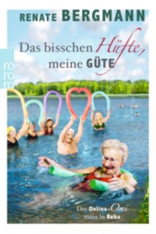 Kniha Das bisschen Hüfte, meine Güte Renate Bergmann