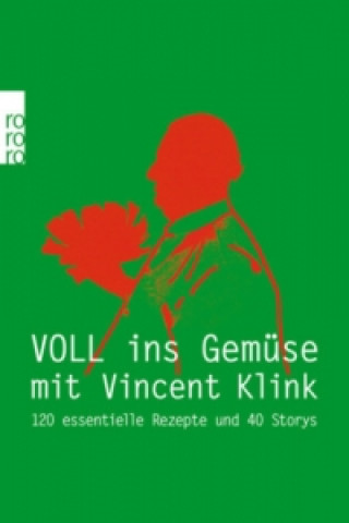 Knjiga Voll ins Gemüse Vincent Klink