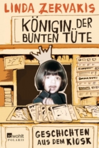 Книга Königin der Bunten Tüte Linda Zervakis
