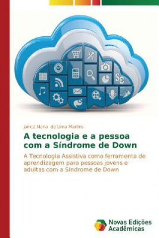 Kniha tecnologia e a pessoa com a Sindrome de Down De Lima