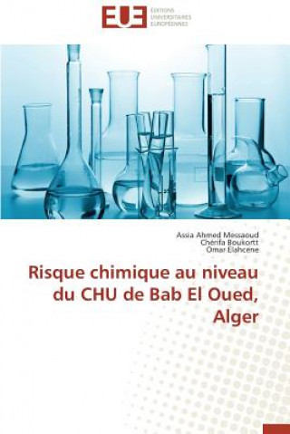 Knjiga Risque Chimique Au Niveau Du Chu de Bab El Oued, Alger 