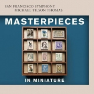 Audio Masterpieces in Miniatur, 1 Audio-CD M. T. /San Francisco Symphony Orchestra Thomas