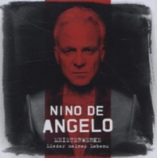 Audio Meisterwerke - Lieder meines Lebens, 1 Audio-CD Nino De Angelo