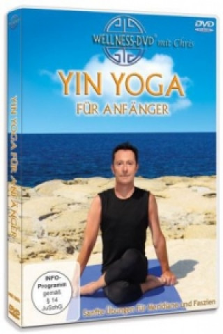 Видео Yin Yoga für Anfänger Sanfte Übungen für Meridiane und Faszien, 1 DVD Chris