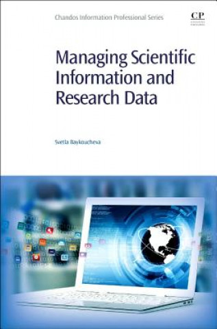 Kniha Managing Scientific Information and Research Data Svetla Baykoucheva