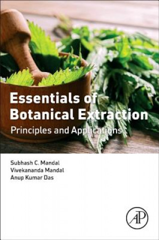 Carte Essentials of Botanical Extraction Subhash Mandal
