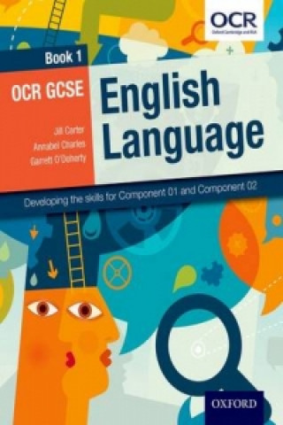 Carte OCR GCSE English Language: Book 1 Jill Carter