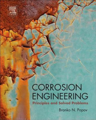 Kniha Corrosion Engineering Branko Popov