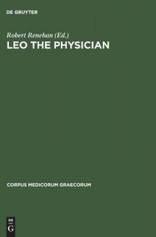 Knjiga Leo the Physician: "Epitome on the Nature of Man" Robert Renehan