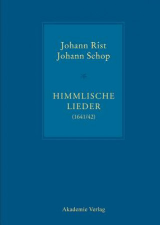 Książka Himmlische Lieder (1641/42) Johann Anselm Steiger