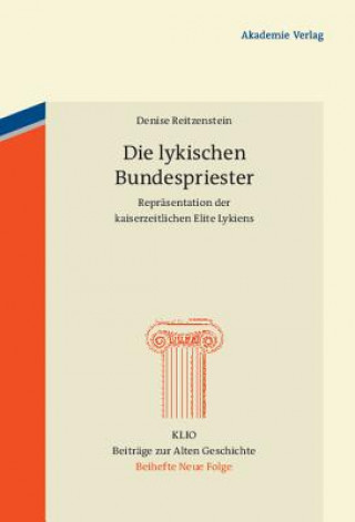 Libro Die lykischen Bundespriester Denise Reitzenstein